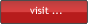 Visit